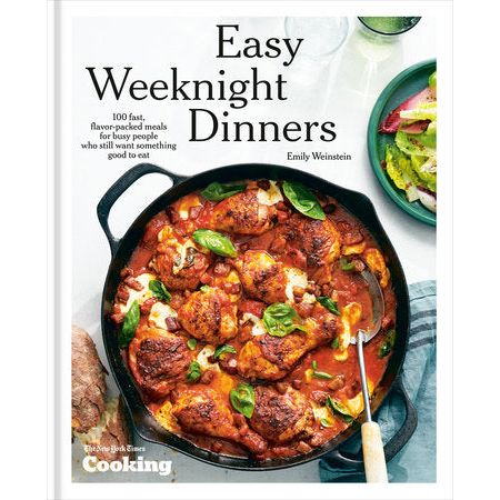 'EASY WEEKNIGHT DINNERS' EMILY WEINSTEIN