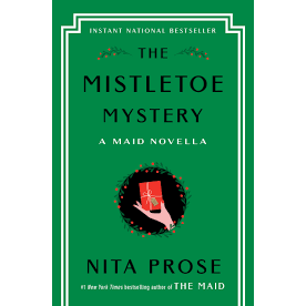 ‘THE MISTLETOE MYSTERY: A MAID NOVELLA’ NITA PROSE