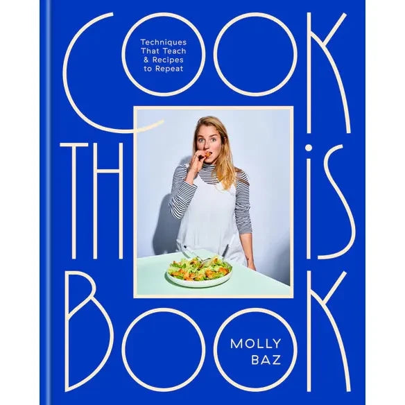 COOK THIS BOOK, MOLLY BAZ