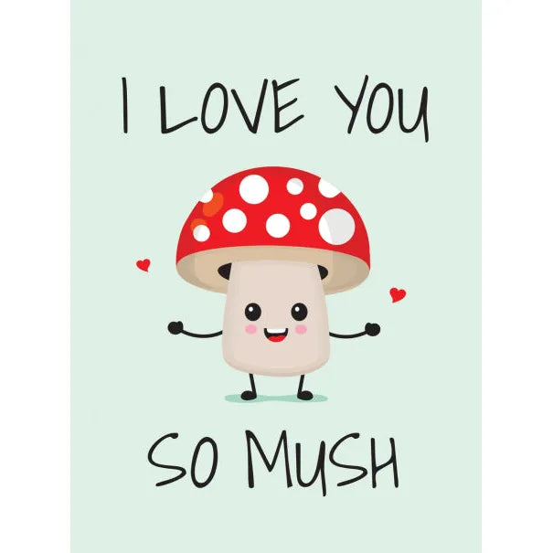 'I LOVE YOU SO MUSH' OCTOPUS PUBLISHING