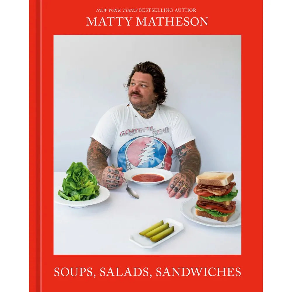 'SOUPS, SALADS, SANDWICHES' MATTY MATHESON